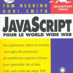 JavaScript pour le World Wide Web par Tom Negrino