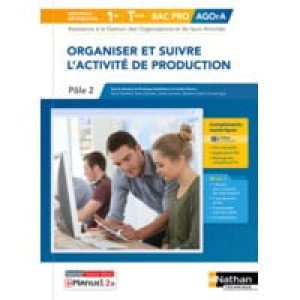  Organiser Et Suivre L'activité De Production 1re/term Bac Pro - Livre + Licence Élèv 