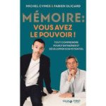  Livre Mémoire : Vous avez le pouvoir ! - Tout comprendre pour mieux s'entraîner et la développer - Grand Format 