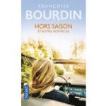  Livre Hors saison et autres nouvelles - Françoise Bourdin 