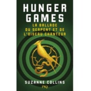  Livre - Hunger Games - La ballade du serpent et de l'oiseau chanteur - Suzanne Collins 