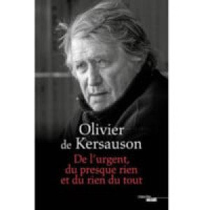  Livre de l'urgent, du presque rien et du rien du tout - Olivier de Kersauson 