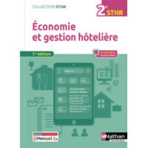  Economie Et Gestion Hôtelière - 2ème Année (sthr) Livre + Licence Élève - 2022 