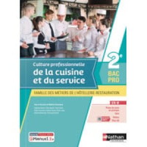  Culture Professionnelle De La Cuisine Et Du Service - 2e Bac Pro Mhr - Livre + Licen 