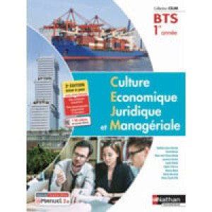  Culture Économique Juridique Et Managériale  - Bts 1  (manuel Cejm)  Livre + Licence 